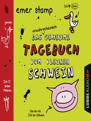 cover image of Das unwahrscheinlich geheime Tagebuch vom kleinen Schwein